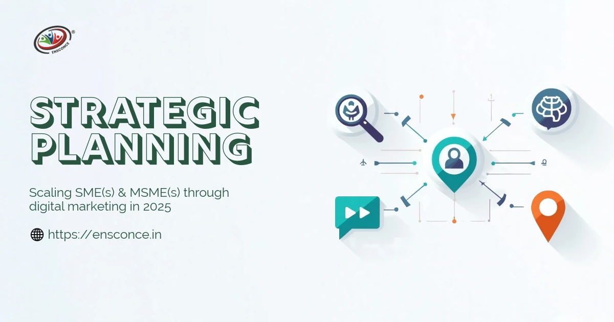 Digital Marketing Revolution: Strategic Roadmap for SMEs and MSMEs in 2025 